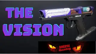 The Vision | BEST Sidearm for PVP
