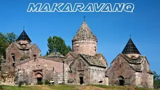 MAKARAVANQ is a 10th  century church complex near the Achajur village of Tavush Province, Armenia