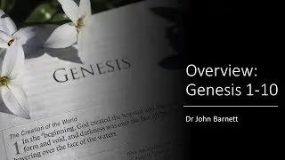 BNW-03 A DIVINE OVERVIEW: GENESIS 1-10