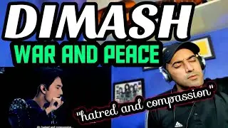 ДИМАШ / DIMASH - D-Dynasty - Война и Мир / War And Peace - FIRST TIME REACTION (SUB)