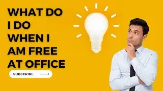 What to do when you are free at your very boring office