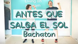 Antes que salga el sol, Natti Natasha & Prince Royce | Bachaton | Zumba choreography