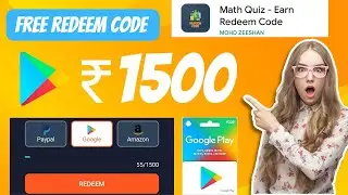 Math Quiz App | Free Google Play Redeem Code | Free Redeem Code | Free Fire Redeem Code Today