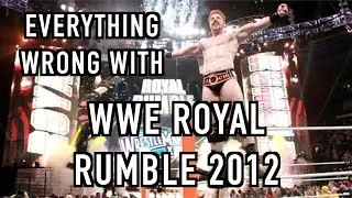 Everything Wrong With WWE Royal Rumble 2012