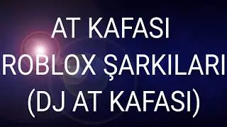 DJ AtKafası nın Şarkıları!!