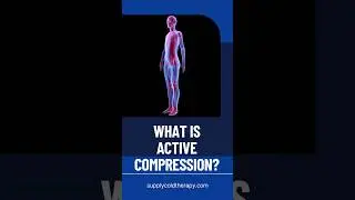 What Are The Benefits Of Active Compression Therapy?
