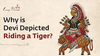 Why is Devi Depicted Riding a Tiger?