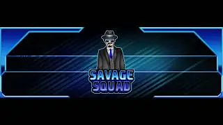 Intro Video to the Savage Squad