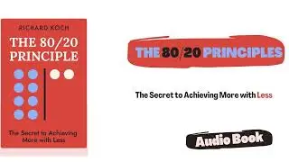 The 80/20 Principle | Audio Book
