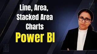 11 How to create Line, Area, Stacked Area Charts in Power BI | Data Analysis in Power BI