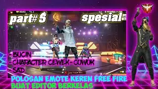 BAGI BAGI KUMPULAN POLOSAN EMOTE FF BUAT EDITOR BERKELAS-MENTAHAN BAGUS BUAT JEDAG JEDUG-PART#5