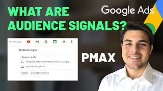 What Are Audience Signals In Performance Max Campaigns - Google Ads For Ecommerce Tutorial