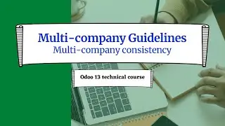 Odoo Multi-company consistency | Odoo Multi-company guidelines
