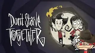 [DON'T STARVE TOGETHER] Học cách không bị đói
