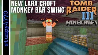 Tomb Raider 3, Lara's NEW Monkey Bar Animation. Minecraft.
