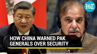 China 'bashes' Pak generals over CPEC projects security; Warns of serious repercussions