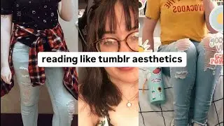 reading books inspired by tumblr aesthetics  | grunge, hipster, vsco