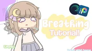 ᨒ Breathing Tutorial ! simple || Alight motion || INDO/ENG の