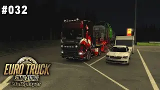 Let's Play ETS2MP #032 - Mit 61 Tonnen nach Kassel
