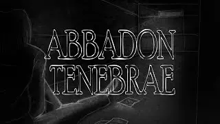Abaddon Tenebrae - Narración (completo)
