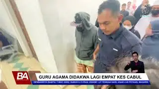 GURU AGAMA DIDAKWA LAGI EMPAT KES CABUL