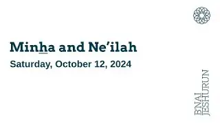 Minha and Ne'ilah