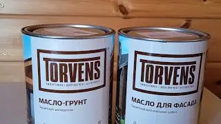 Фасадное масло ТОРВЕНС для дерева. Как правильно красить маслом?