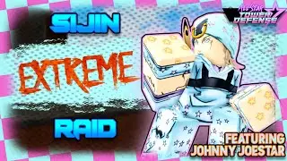 Sijin Raid Extreme Solo Guide featuring Johnny Joestar | All Star Tower Defense