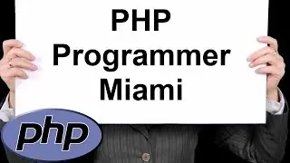 PHP Programmer Miami 888-411-2221 - Professional PHP Development