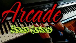 Arcade (Loving You Is A Losing Game) -Duncan Laurence ft. Fletcher (piano cover)