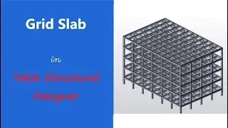 Building Design With Grid Slab in Tekla Structural Designer