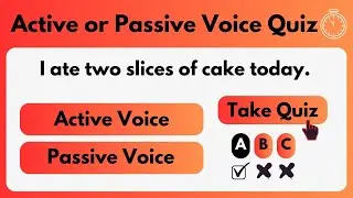 Active Voice vs Passive Voice Quiz | Active or Passive test Quiz | English Grammar