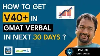 30 days to get V40+ in GMAT Verbal | Proven Tips from GMATWhiz Experts | Improve GMAT Verbal