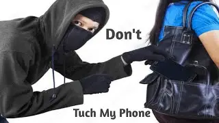 Don't Tuch My Phone😡😡Best Mobile Sequrity App I