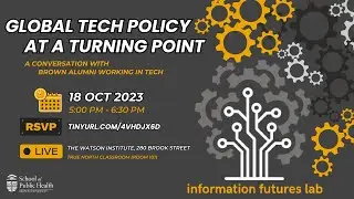 Global Tech Policy at a Turning Point: a conversation with Brown alumni working in tech