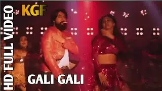 Gali Gali Full Video Song | KGF | Neha Kakkar | Mouni Roy | Tanishk Bagchi | Rashmi Virag