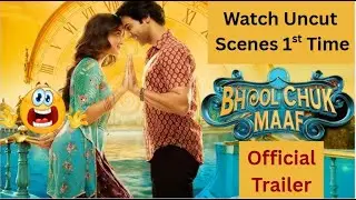 Watch Full Trailer of Bhool Chuk Maaf || Uncut Scenes Also Got Viral || ETV Urdu
