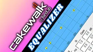 Understanding Audio Plugins in Cakewalk | Sonitus Equalizer