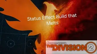 The Division 2 - Corrosion Status Build that Absolutely Melts