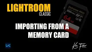 Importing from a Memory Card