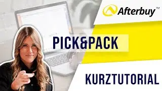 Afterbuy Pick & Pack Kurztutorial - Kommissionierung und Lagerverwaltung