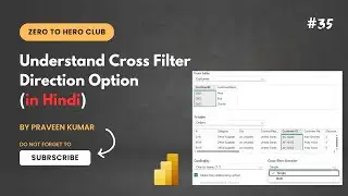 #35 - Cross Filter Direction in Power BI (in Hindi) | Praveen Kumar | Power BI Tutorial
