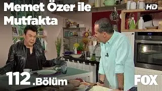 Memet Özer ile Mutfakta 112. Bölüm - Aydın