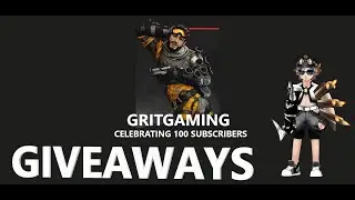GRITGAMING CELEBRATING 100 SUBSCRIBERS!! SMALL GIVEAWAYS!!