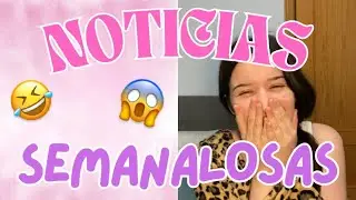 NOTICIAS SEMANALOSAS