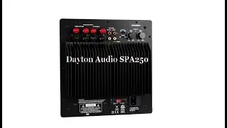 Dayton Audio SPA250 Subwoofer Plate Amplifier. Doesn't work!
