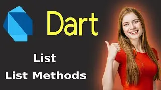 Dart # 17 List & List Methods in Dart | Dart Tutorial for Flutter