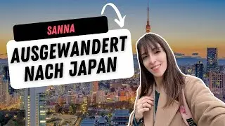 Sanna lebt seit 7 Jahren in Tokyo