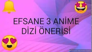EFSANE 3 ANİME DİZİ ÖNERİSİ
