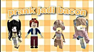 PRANK JADI BACON ? || PERCAKAPAN ROBLOX INDONESIA